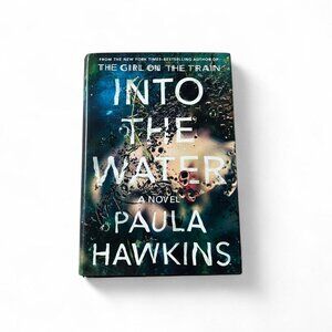 Into the Water by Paula Hawkins - Hardcover Book